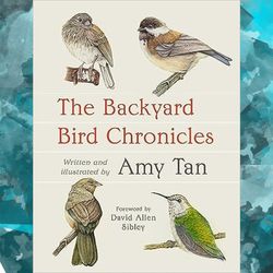 the backyard bird chronicles by amy tan