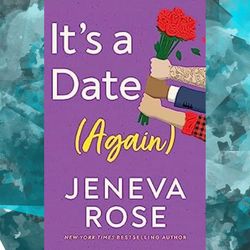 it's a date (again) kindle edition by jeneva rose