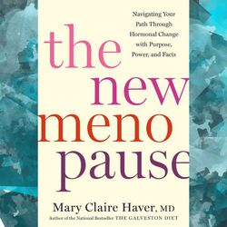 the new menopause: navigating your path through hormonal change with purpose kindle edition by mary claire haver md