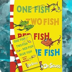 one fish two fish red fish blue fish by dr. seuss