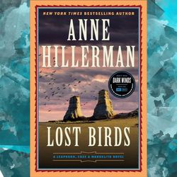 lost birds (leaphorn, chee and manuelito, 27) by anne hillerman