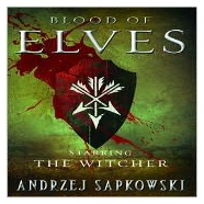 blood of elves by andrzej sapkowski