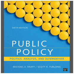 public policy: politics, analysis, and alternatives 6th edition