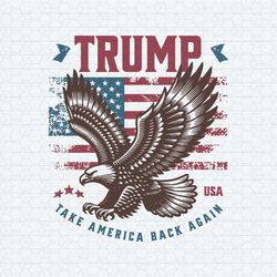 eagle trump take america back usa flag svg