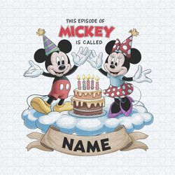 custom this episode of mickey is called birthday png