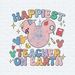 disneyland happiest teacher on earth svg