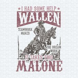 i had some help wallen malone cowboy svg