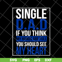 single dad svg, png, dxf, eps digital file ftd10052102