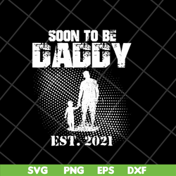 first time daddy svg, png, dxf, eps digital file ftd10052108