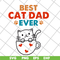 cats best cat dad svg, png, dxf, eps digital file ftd10062119