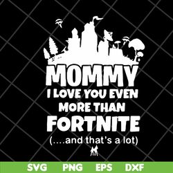 mommy i love you svg, mother's day svg, eps, png, dxf digital file mtd23042102