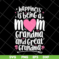 happiness mom svg, mother's day svg, eps, png, dxf digital file mtd23042107