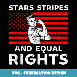 stars stripes and equal rights 4th of july womens rights tank top - stylish sublimation digital download