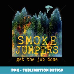 wildland firefighter smokejumpers hin red line forest fire - exclusive png sublimation download