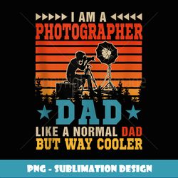 vintage retro proud job photographer dad definition cooler - png sublimation digital download