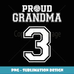 custom proud volleyball grandma number 3 personalized women - instant sublimation digital download