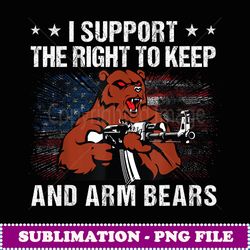 2nd i support the right to keep and arm bears - png sublimation digital download