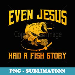 funny jesus fish art fisherman fisher fishing - vintage sublimation png download