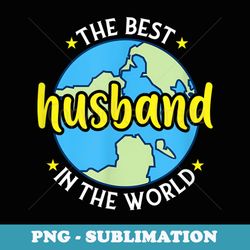 the best husband in the world - funny husband