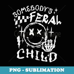 somebodys feral child - exclusive png sublimation download