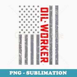 american flag oil worker us flag vintage dad - decorative sublimation png file