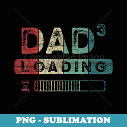 mens baby announcement dad, 3rd child, triplets, dad-to-be - sublimation digital download