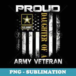 vintage proud daughter of a army veteran with american flag - vintage sublimation png download