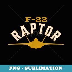 f-22 raptor military fighter jet aircraft design - png transparent sublimation design