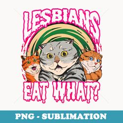 lgbt lesbian eat what cat busy thinking lgbt gay pride month - high-resolution png sublimation file