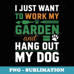 funny gardening dog lover gardener garden pet plants - professional sublimation digital download