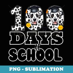 100 days of school dalmatian dog teacher 100th day of school - retro png sublimation digital download