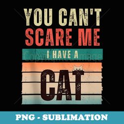 funny cat lover quote for cat owners - creative sublimation png download