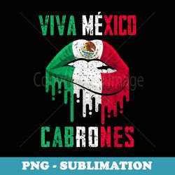 viva mexico cabrone girl mexicana mexican flag - png sublimation digital download