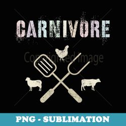 Funny Carnivore Pitmaster Meat Eater Grilling Mom Grill Dad - Sublimation Png File