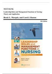 test bank: leadership roles & management functions in nursing by marquis, 8th ed. 2015, ch. 1-25