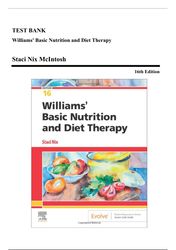 test bank - williams basic nutrition and diet therapy, 16th edition (nix, 2022), chapter 1-23 | all chapters