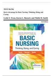 test bank - basic nursing-thinking, doing, and caring, 3rd edition (treas, 2022), chapter 1-41 | all chapters