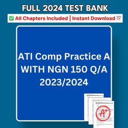 ati comp practice a with ngn - 150 qa (2023-2024)