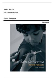 test bank - the immune system, 5th edition (parham, 2022), chapter 1-17 | all chapters