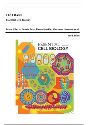 test bank - essential cell biology, 3rd edition (alberts, 2010), chapter 1-20 | all chapters