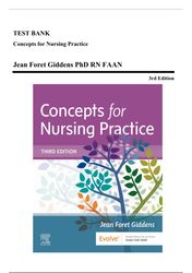 test bank - concepts for nursing practice, 3rd edition (giddens, 2021), chapter 1-57 | all chapters