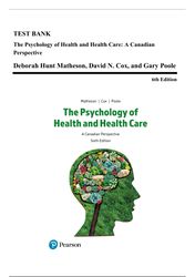 test bank: psychology of health and health care, canadian perspective, 6th ed, matheson 2023, ch 1-12*