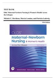 test bank: olds maternal-newborn nursing and women's health, 12th ed (davidson, 2024) ch 1-33*