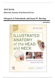 test bank - illustrated anatomy of the head and neck, 6th edition (fehrenbach, 2021), chapter 1-12 | all chapters*