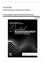 test bank - dental radiography-principles and techniques, 6th edition (iannucci, 2022), chapter 1-35 | all chapters