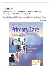 test bank - primary care-the art and science of advanced practice nursing, 6th edition (dunphy, 2023) | all chapters