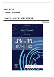 test bank - lpn to rn transitions, 5th edition (claywell, 2022), chapter 1-18 | all chapters