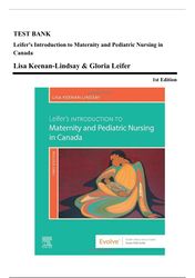 test bank: leifers maternity & pediatric nursing in canada, 1st ed (keenan-lindsay, 2020) ch 1-33