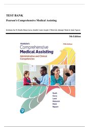 test bank - pearson's comprehensive medical assisting, 5th edition (routh, 2023), chapter 1-57 | all chapters*