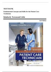 test bank: patient care technician concepts & skills, 2nd ed. (townsend, 2023) ch. 1-35*